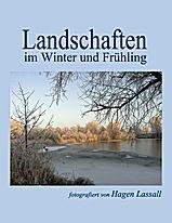 Bildband Landschaften Winter und Frühling